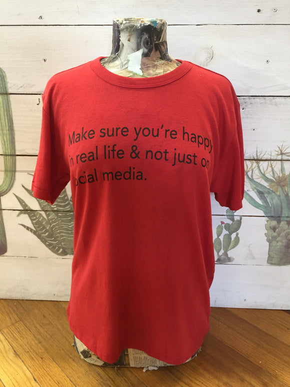 Make sure you’re happy in real life...